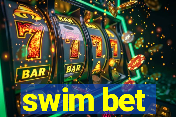 swim bet